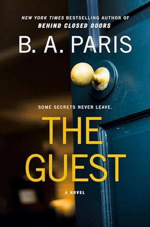 Paris, B. A.. The Guest - A Novel. Macmillan USA, 2024.
