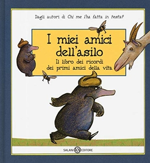Holzwarth, Werner / Wolf Erlbruch. I miei amici dell'asilo. Il libro dei ricordi dei primi amici della mia vita. Salani, 2019.