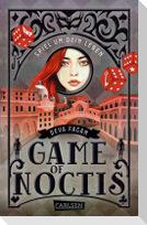 Game of Noctis - Spiel um dein Leben