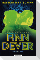 Finn Dever: Spurlos