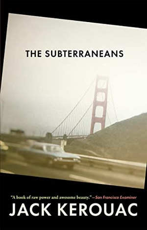 Kerouac, Jack. Subterraneans. Grove Atlantic, 2022.