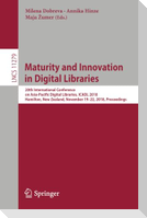 Maturity and Innovation in Digital Libraries