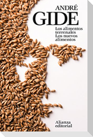 Los alimentos terrenales : los nuevos alimentos