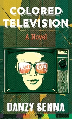 Senna, Danzy. Colored Television. Gale, a Cengage Group, 2025.