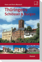 Thüringens Schlösser & Burgen