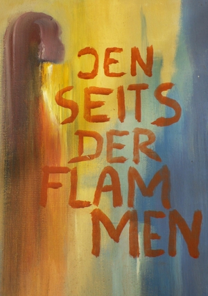 Brandau, Reinhart. Jenseits der Flammen. Books on Demand, 2012.