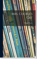 Mrs. Cockle's Cat