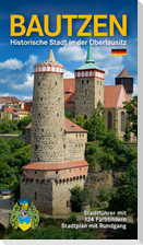 Bautzen - Historische Stadt in der Oberlausitz