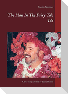 The Man In The Fairy Tale Isle (Colored Version)