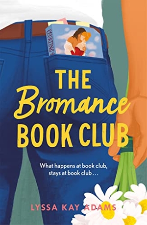 Adams, Lyssa Kay. The Bromance Book Club. Headline, 2020.