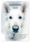 Hundezitate 2024 (Wandkalender 2024 DIN A2 hoch), CALVENDO Monatskalender