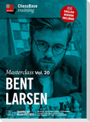 Masterclass Vol. 20: Bent Larsen