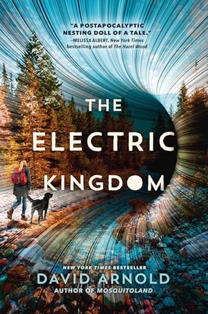 Arnold, David. The Electric Kingdom. Penguin Young Readers Group, 2021.