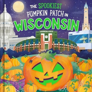 Martin, Louise. The Spookiest Pumpkin Patch in Wisconsin. Sourcebooks, 2026.