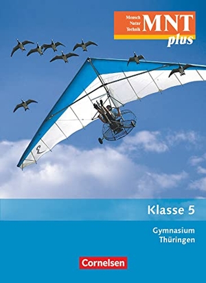 Botsch, Veit / Bresler, Siegfried et al. MNT plus 5. Schuljahr. Schülerbuch. Gymnasium Thüringen. Volk u. Wissen Vlg GmbH, 2009.