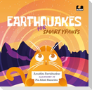 Earthquakes for Smartypants