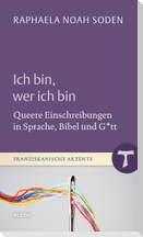 Ich bin, wer ich bin