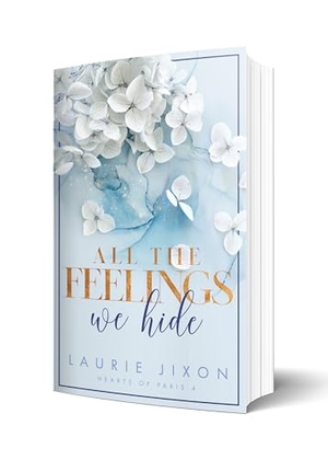 Jixon, Laurie. All the Feelings We Hide - Hearts of Paris - Hearts of Paris 4. NOVA MD, 2026.