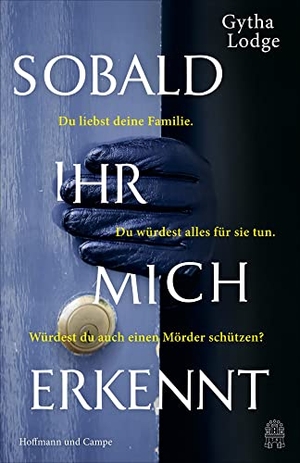 Lodge, Gytha. Sobald ihr mich erkennt - Kriminalroman. Hoffmann und Campe Verlag, 2023.