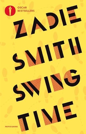Smith, Zadie. Swing time. Mondadori, 2025.
