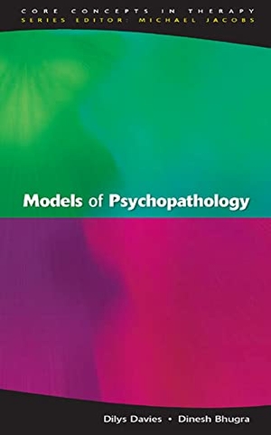 Davies. Models of Psychopathology. McGraw-Hill Publishing Company, 2004.