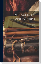 Miracles Of Anti-christ