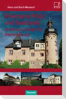 Rheinland-Pfalz' und Saarlands. Saarlands Schlösser, Burgen und Herrensitze