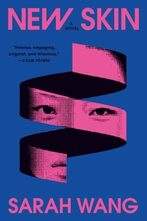 Wang, Sarah. New Skin. Little Brown and Company, 2026.