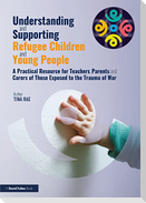 Understanding and Supporting Refugee Children and Young People