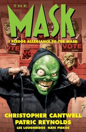 Cantwell, Christopher. The Mask: I Pledge Allegiance to the Mask. Dark Horse Comics, 2020.