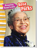 Amazing Americans Rosa Parks
