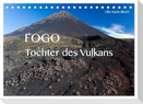 Fogo. Tochter des Vulkans (Tischkalender 2025 DIN A5 quer), CALVENDO Monatskalender