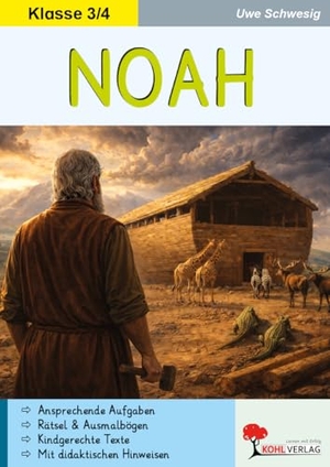 Schwesig, Uwe. Noah - Ansprechende Texte mit Aufgaben und Rätseln. Kohl Verlag, 2026.