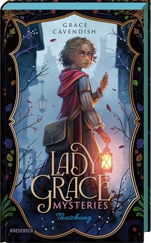 Cavendish, Grace. Lady Grace Mysteries - Band 4: Täuschung. Knesebeck Von Dem GmbH, 2026.