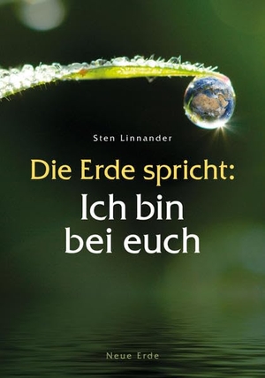 Linnander, Sten. Die Erde spricht: Ich bin bei euch. Neue Erde GmbH, 2013.