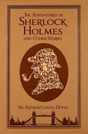 Doyle, Arthur Conan. The Adventures of Sherlock Holmes and Other Stories. Simon + Schuster LLC, 2011.