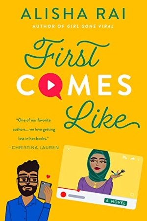 Rai, Alisha. First Comes Like. HarperCollins, 2021.