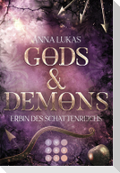 Gods & Demons. Erbin des Schattenreichs