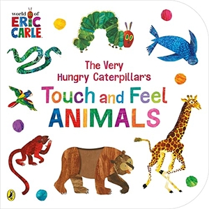Carle, Eric. The Very Hungry Caterpillar's Touch and Feel Animals. Penguin Books Ltd (UK), 2023.