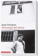 Añoranza del héroe