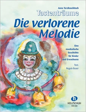 Terzibaschitsch, Anne. Die verlorene Melodie - Eine musikalische Geschichte für Kinder und Erwachsene. Musikverlag Holzschuh, 2000.