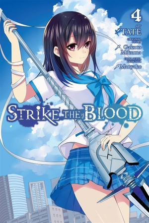 Mikumo, Gakuto. Strike the Blood, Vol. 4 (Manga). Yen Press, 2016.