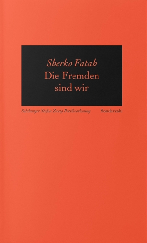 Fatah, Sherko. Die Fremden sind wir - Fu¨r eine Literatur in Bewegung. Sonderzahl Verlagsges., 2023.