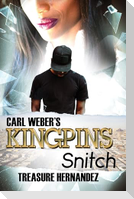 Carl Weber's Kingpins: Snitch
