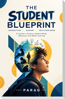 The Student Blueprint.