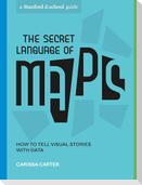 The Secret Language of Maps