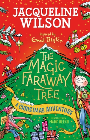 Wilson, Jacqueline. The Magic Faraway Tree: A Christmas Adventure. Hachette Children's Group, 2023.