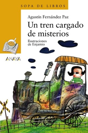 Fernández Paz, Agustín. Un tren cargado de misterios. Anaya Educación, 2004.