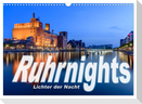 Ruhrnights (Wandkalender 2024 DIN A3 quer), CALVENDO Monatskalender