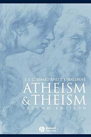 Smart / Haldane. Atheism and Theism 2e. John Wiley & Sons, 2002.